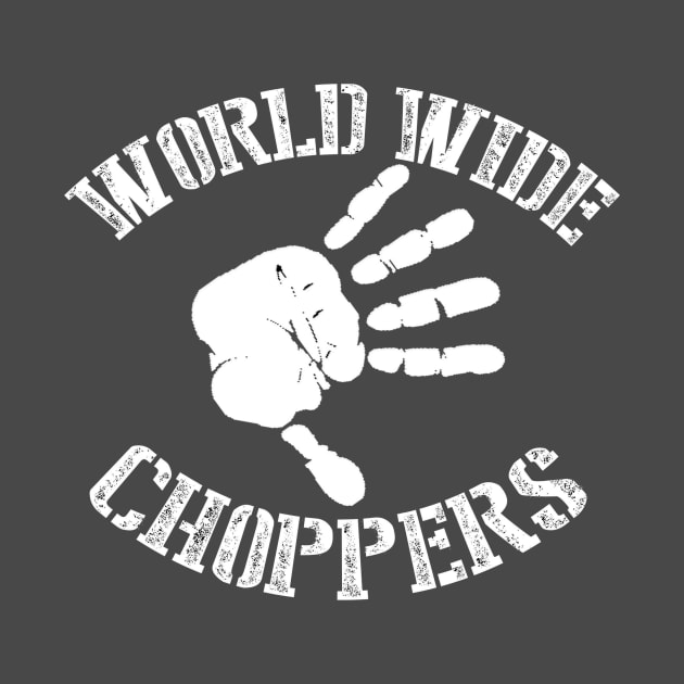 World wide choppers by Cult Classic Clothing 