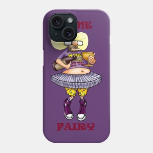 Funny Spectickles Wine Fairy Humor Phone Case