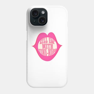 Kill Em' With Fine-Ness Phone Case