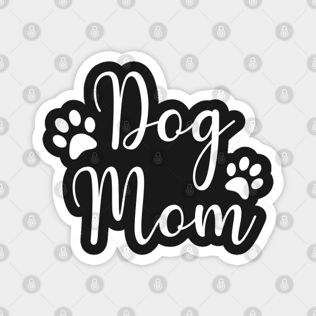 Proud Dog Mom Magnet by CityNoir