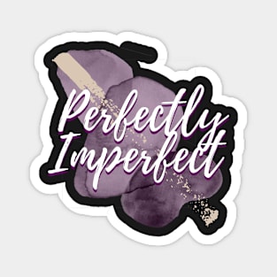 Perfectly Imperfect Magnet