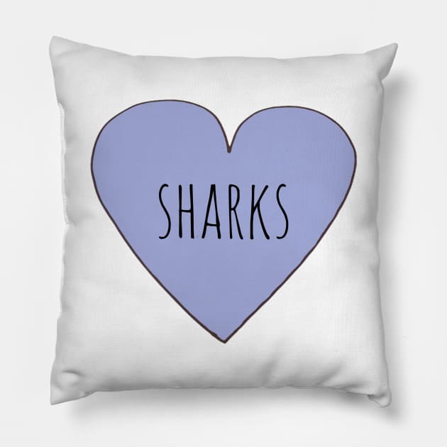 I LOVE SHARKS Pillow by wanungara