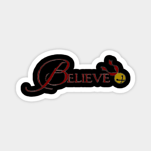 Believe the polar express Magnet