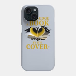 Don't Judge a book by it's cover Phone Case