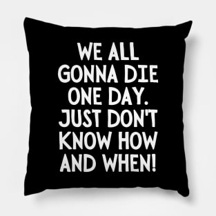 Damn right! Pillow