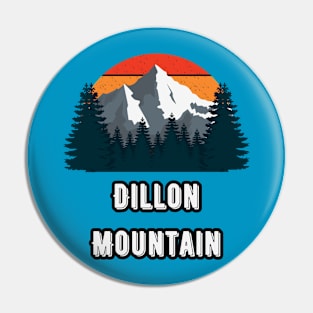 Dillon Mountain Pin