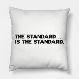 The Standard is The Standard Pillow