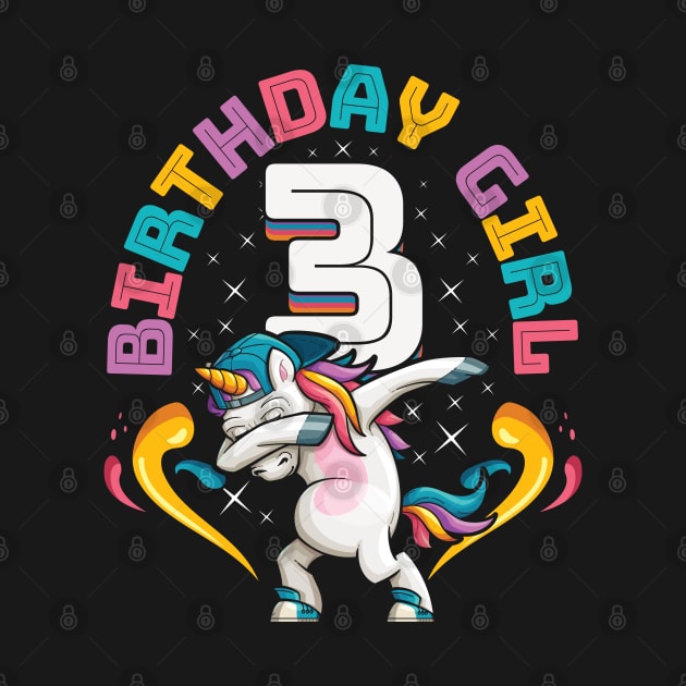 Dabbing Unicorn Birthday Girl 3 Year Old by aneisha