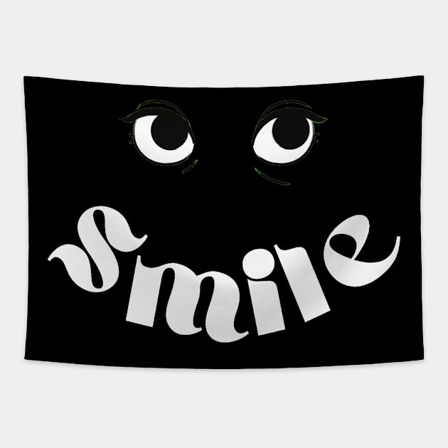 Smile Happiness Wear Tapestry by Jo3Designs