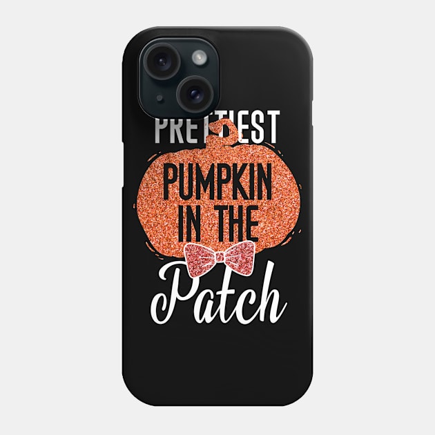 Prettiest Pumpkin In he Patch T Shirt Funny Halloween Shirt for Girls Daughter Phone Case by Sinclairmccallsavd