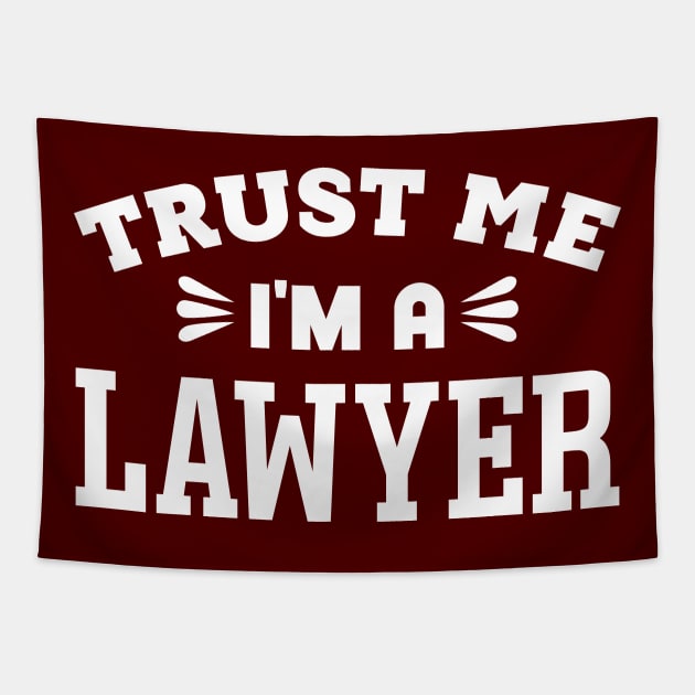 Trust Me, I'm a Lawyer Tapestry by colorsplash