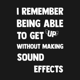 I make sound effects T-Shirt