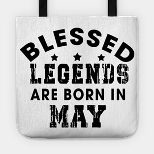 Blessed Legends Are Born In May Funny Christian Birthday Tote