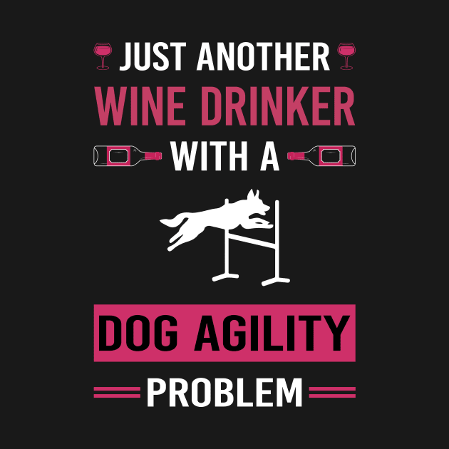 Wine Drinker Dog Agility Training by Good Day