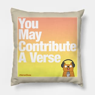 You May Contribute A Verse Pillow