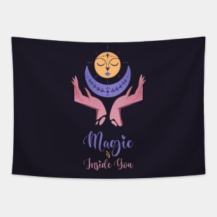 Magic is inside you Tapestry