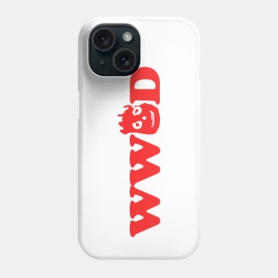 WWWD Phone Case