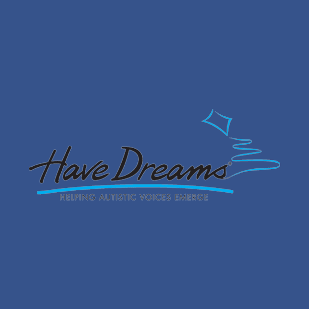 Have Dreams Gear by HaveDreams1996