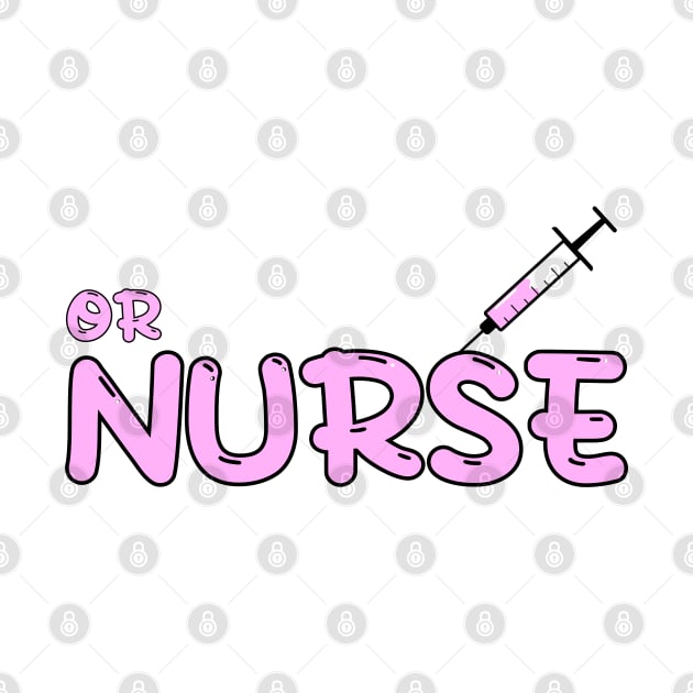 Operating Room (OR) Nurse, Perioperative Nurse Pink by MedicineIsHard