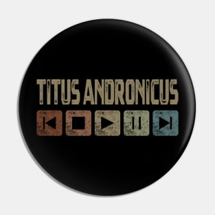 Titus Andronicus Control Button Pin