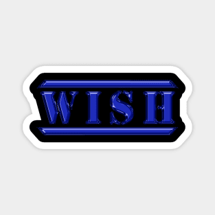 Wish Blue Magnet