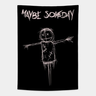 Maybe Someday Tapestry