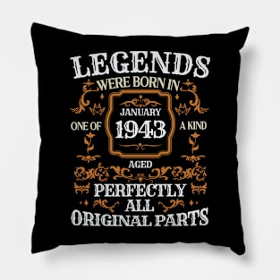 Legends Were Born In January 1943 Birthday Pillow