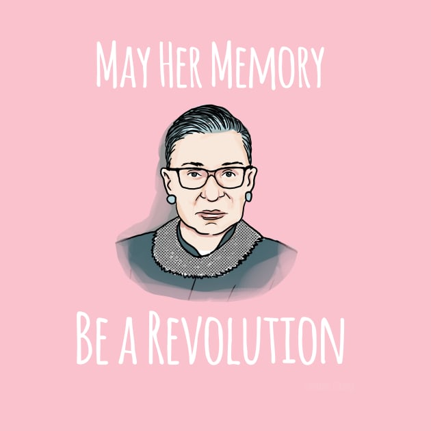 RBG May Her Memory Be a Revolution by evilducky