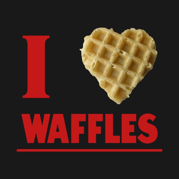 I Love Waffles Gift For Waffle Lovers by Originals By Boggs