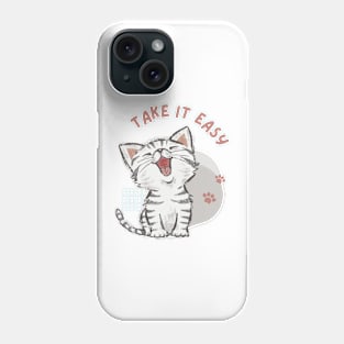 TAKE IT EASY Phone Case