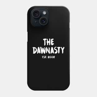 The Dawnasty, Est. 2008 - White Phone Case