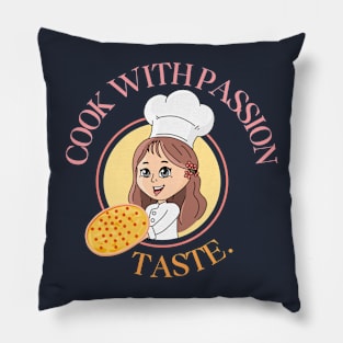 Food and Cooking Cook with passion taste Pillow