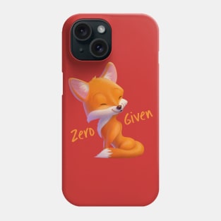 Zero Fox Given Phone Case