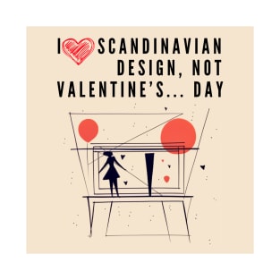 I love Scandinavian design T-Shirt