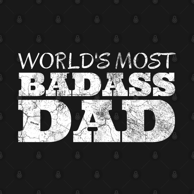 World's Most Badass Dad by IndiPrintables