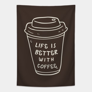 Life is Better With Coffee Tapestry