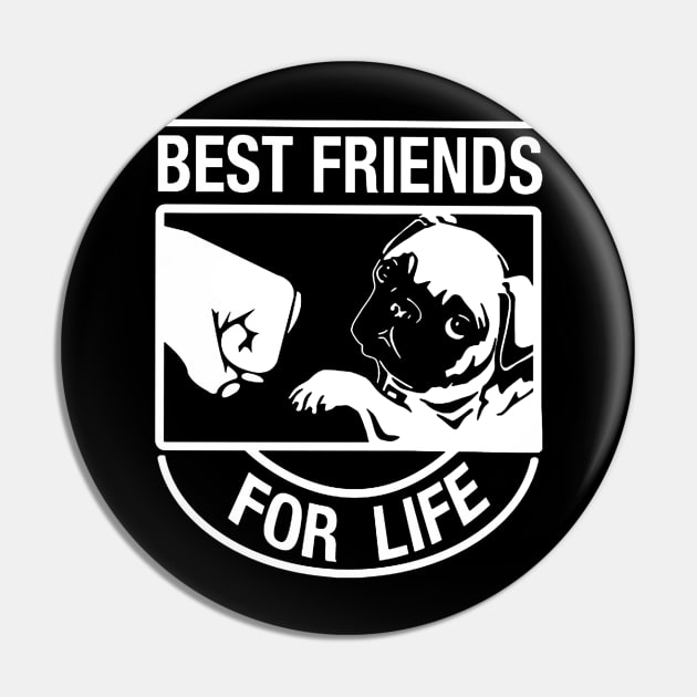 Pug Best Friend For Life Gift T-shirt Pin by darius2019