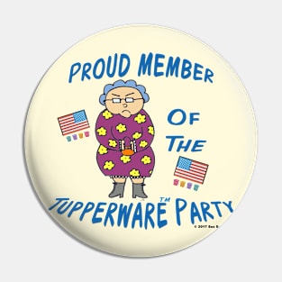 Edna: Proud Member of the Tupperware Party Pin