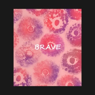 Feminize brave T-Shirt