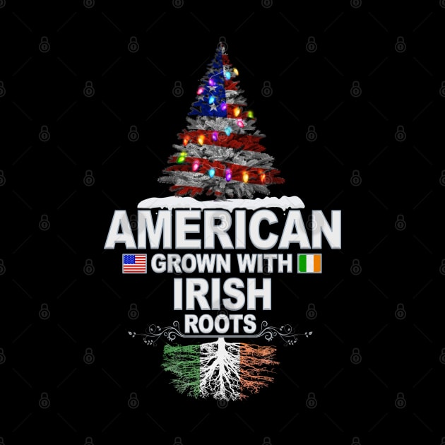 Christmas Tree  American Grown With Irish Roots - Gift for Irish From Ireland by Country Flags