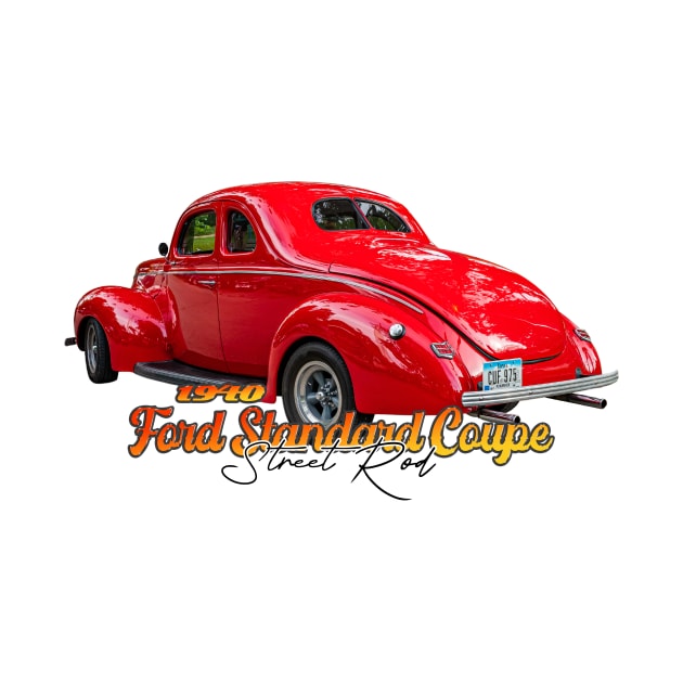 1940 Ford Standard Coupe Street Rod by Gestalt Imagery