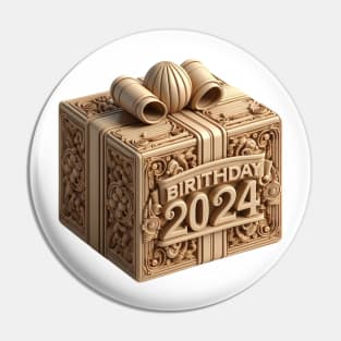 Birthday gift 2024 Pin