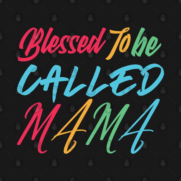 mama gifts,blessed to be called mama by Design stars 5