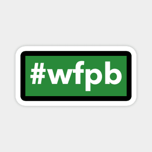 #wfpb Magnet