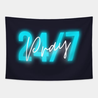 Pray 24/7 Cian Neon Text Art Tapestry