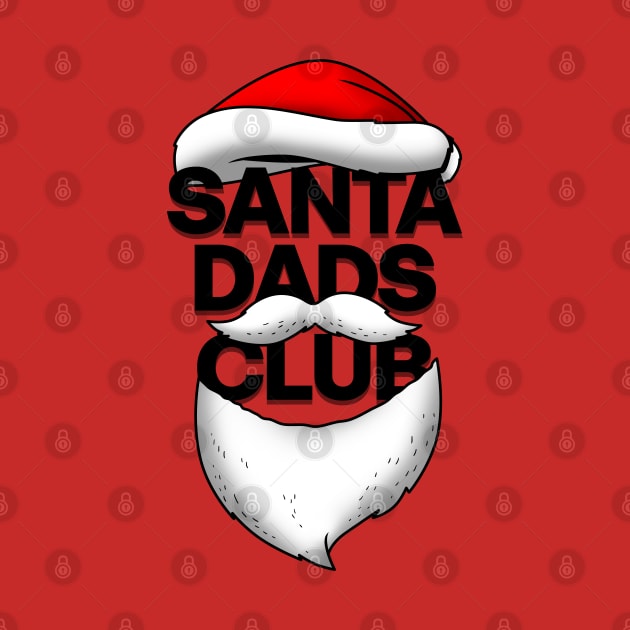 Santa Claus Dads Club Christmas Gift For Dads by BoggsNicolas