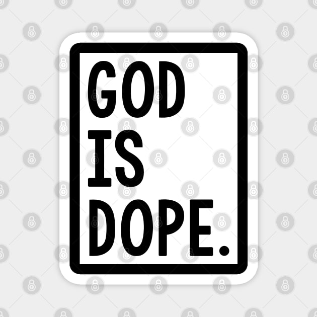 God Is Dope Magnet by Trendo