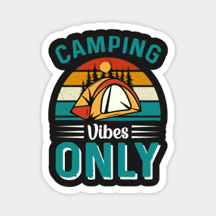 Camping Vibes Only Magnet