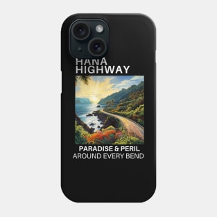 Hana Highway, Paradise and Peril Phone Case