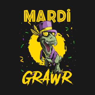 Mardi Grawr funny T-Rex Deisgn Gift idea T-Shirt